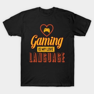 Gaming Is My Love Language T-Shirt